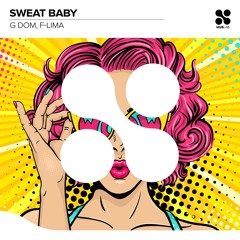 G DOM, F-LIMA - Sweat Baby (Extended Mix)