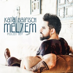 KataHaifisch Podcast 089 - MEL7EM