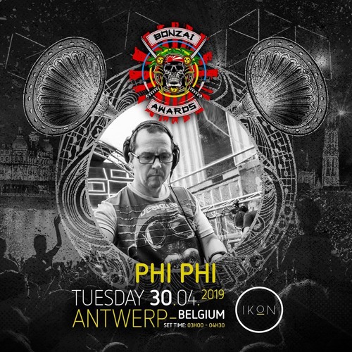 Phi Phi @ Bonzaï Awards Party @ Ikon / Anvers 30 04 2019