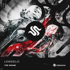 Lowdelic - The Bomb (Extended Mix)