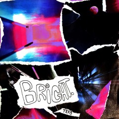 BRIGHT