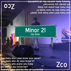 Minor 21 (Up Now) (prod. @zachscohan)