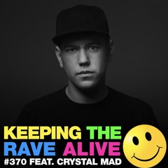 KTRA Episode 370 feat. Crystal Mad