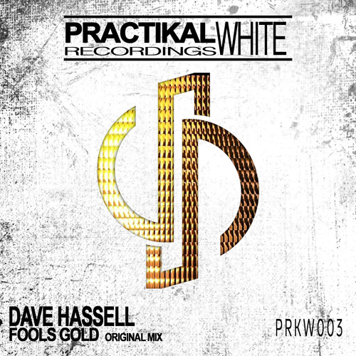 PRKW003 : Dave Hassell - Fools Gold (Original Mix)