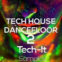 TIS051 Tech It Samples - Tech House Dancefloor 2