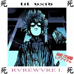 RVREWVRE I. [mixtape]