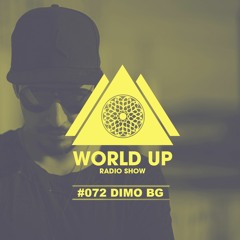 Dimo BG - World Up Radio Show #072