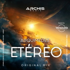 Arquimedes - Etéreo (Original Mix)Free Download