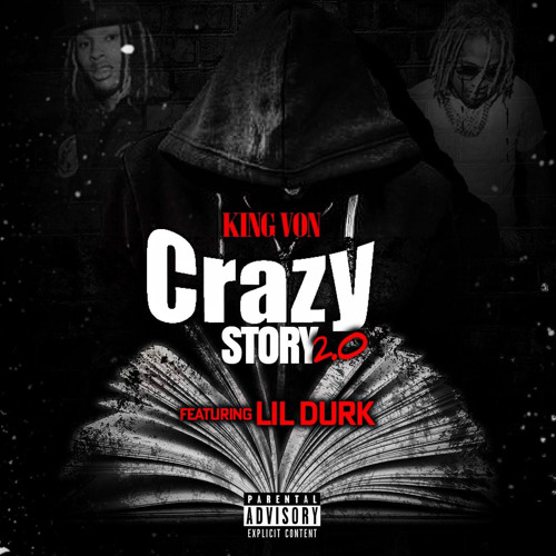 CRAZY STORY PT 2 $$$ KING 👑 VON y LIL DURK 🔥🔥🔥🔥🔥❤️💯
