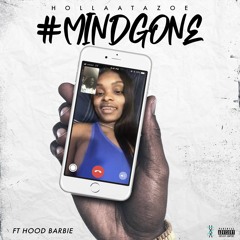 MIND GONE ft HOOD BARBIE