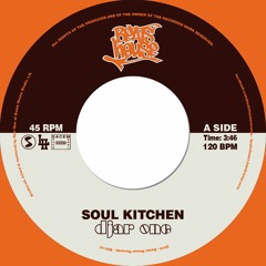 Djar One - Soul Kitchen B/W The Changeling [45 Snippet]