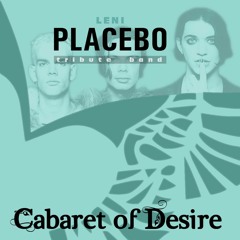Leni - Cabaret Of Desire | ₱LACEBO Tribute Band