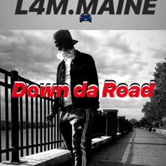 "Down Da Road" (prod. JTK)
