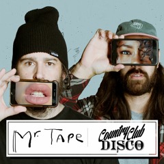 Mr. Tape - Country Club Disco Mix - May 2019