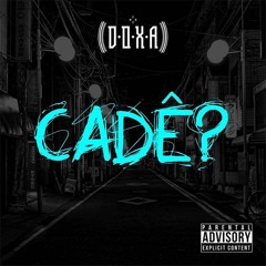 DOXA - Cadê?