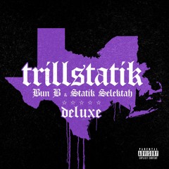 Bun B & Statik Selektah - Time Flies  (feat. Big K.R.I.T. & Talib Kweli)