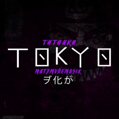 Tatanka - Tokyo (MNTYMVDEMUSIK Psy Remix)