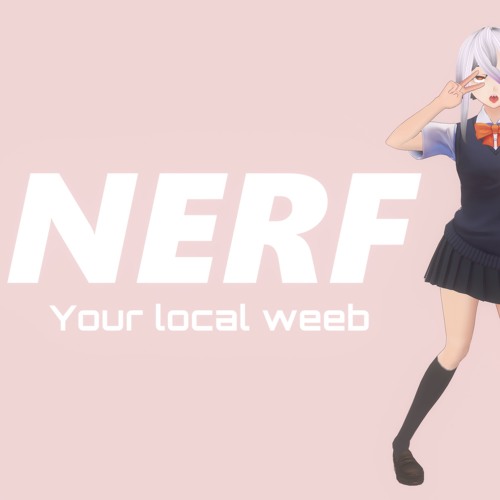 PRODUCED BY NERF <3