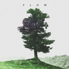 Flow