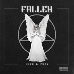 HUZU & PRAV- Fallen