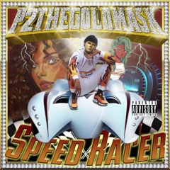 SPEED RACER .  (prod by. Kidkeva)