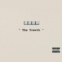 The Trewth