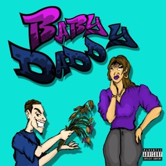 Baby Daddy (Prod. Trac-Qaeda)