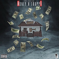Money N Trappn
