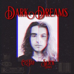 Dark Dreams (CeJay & Slick James)