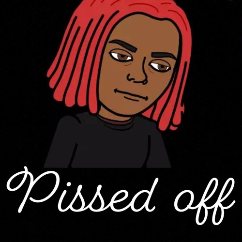 Pissed Off (Prod. by Yung Tago)