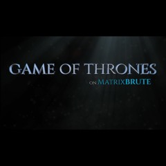 Game Of Thrones on MatrixBrute