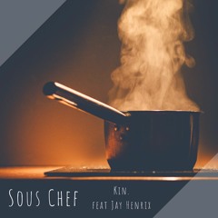 Sous Chef (feat. JAYHENRIX)