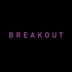 B R E A K O U T (prod. Sayghost)