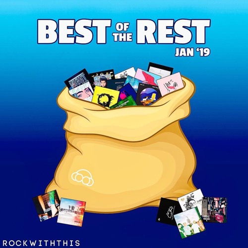 Best of the Rest - January 2019