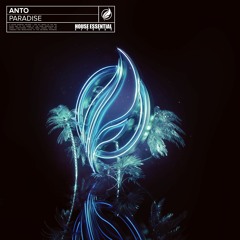 Anto - Paradise (Radio Edit)
