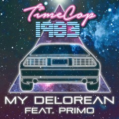 My Delorean (feat. Primo)