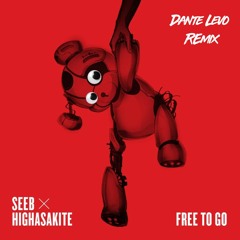 Free To Go - Seeb Ft. Highasakite (Dante Levo Remix)