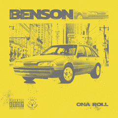 Benson - ONA ROLL [Out Now]