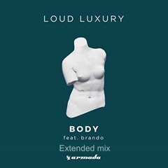 Loud Luxury - Body (feat. Brando) - Edit