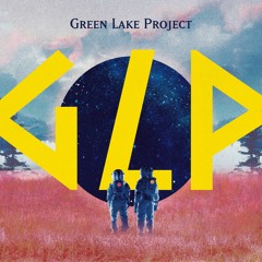 PREMIERE: Green Lake Project – The Green Lake [ 3000grad Records ]