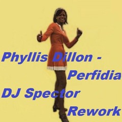 Phyllis Dillon - Perfidia (DJ Spector Rework)