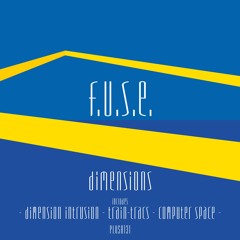 PLUS8131 - F.U.S.E. – Dimensions (25th Anniversary Edition)