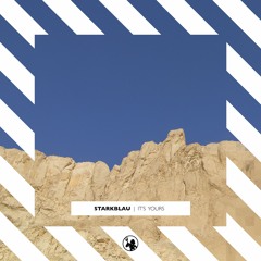 Starkblau - It's Yours