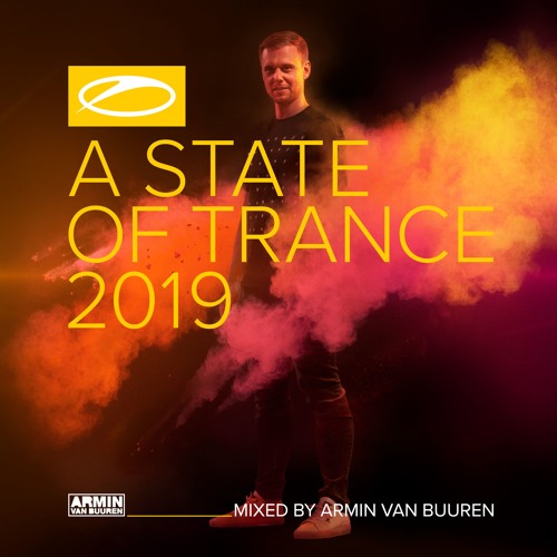 A State Of Trance 2019 (Mixed By Armin Van Buuren) [OUT NOW] (Mini Mix)