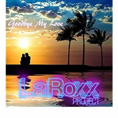 Goodbye My Love