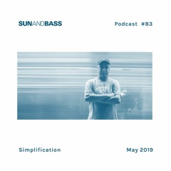 SUNANDBASS Podcast #83 - Simplification