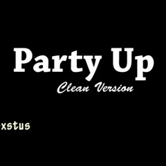 Party Up{Clean Version}