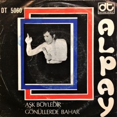 Alpay & 3 Hürel  - Gönüllerde Bahar (1972)