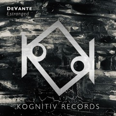 Premiere: DeVante - Estranged (Original Mix)(Kognitiv Records)