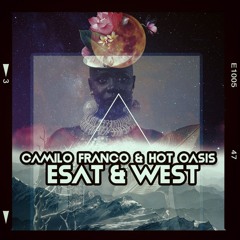 Camilo Franco & Hot Oasis - East & West (Instrumental) OUT NOW!!!